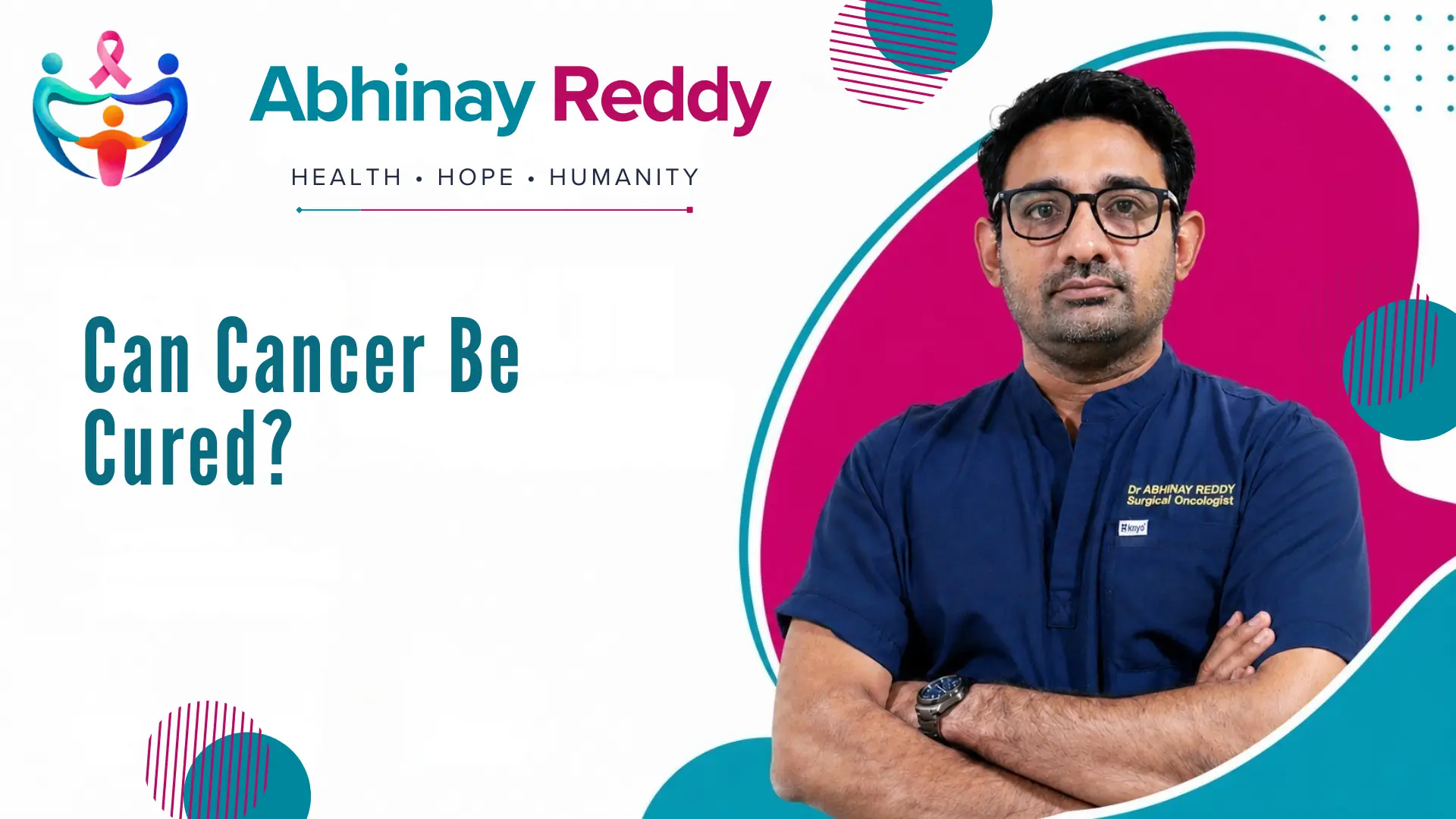 Can Cancer Be Cured? | Best Surgical Oncologist in Kalyan Nagar