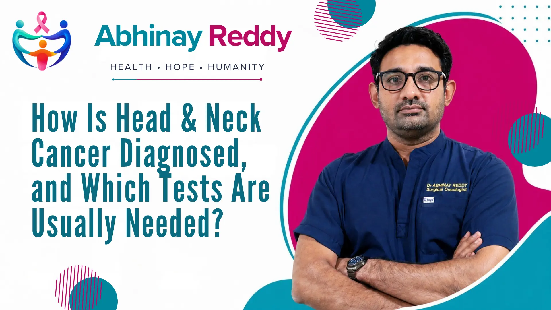 How Is Head & Neck Cancer Diagnosed, and Which Tests Are Usually Needed? | Head & Neck Cancer Surgeon in HRBR Layout 